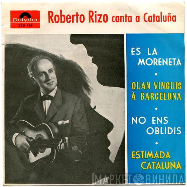 Roberto Rizo - Roberto Rizo Canta A Cataluña