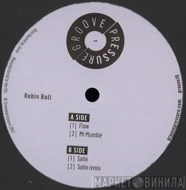 Robin Ball - Groovepressure 16