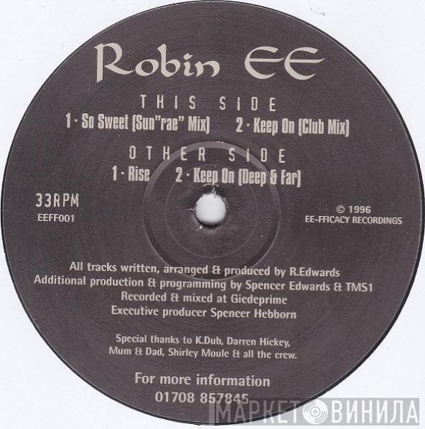 Robin EE - So Sweet / Keep On