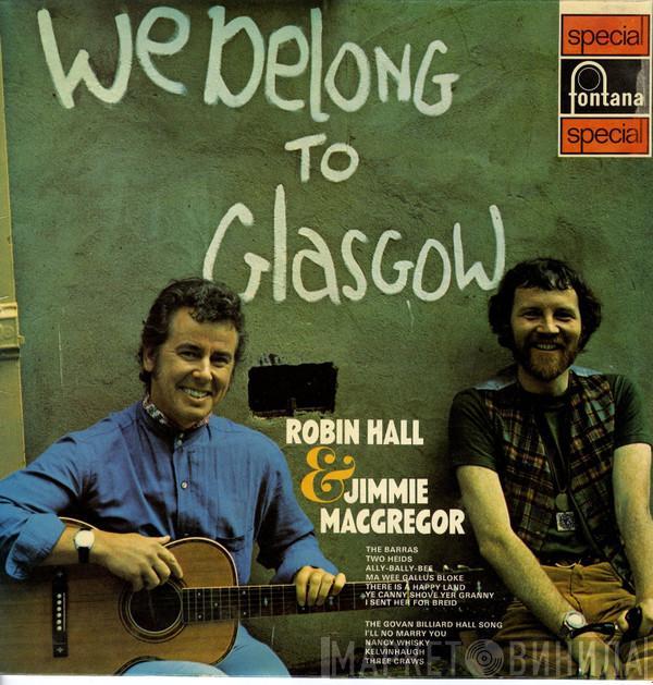 Robin Hall And Jimmie MacGregor - We Belong To Glasgow