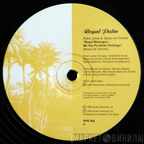 Robin Jones, Joao Bosco De Oliveira - Royal Merengue - Me Voy Pa Santo Domingo