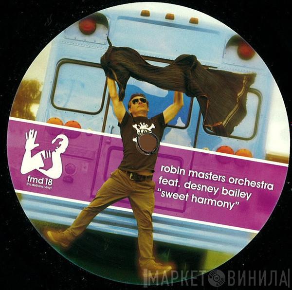 Robin Masters Orchestra, Desney Bailey - Sweet Harmony