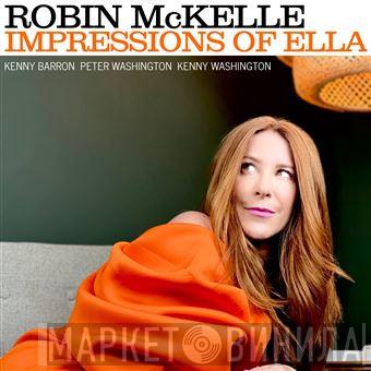 Robin McKelle - Impressions Of Ella