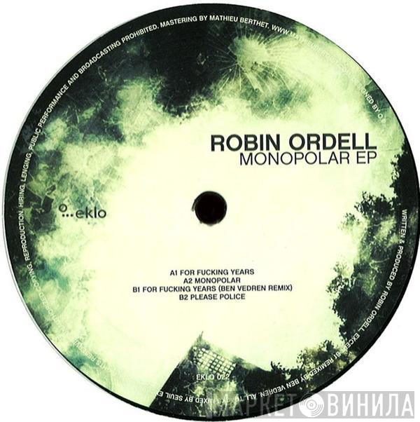 Robin Ordell - Monopolar EP