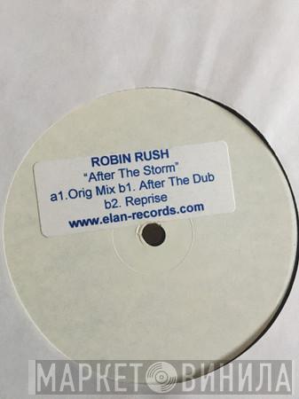 Robin Rush - After The Storm