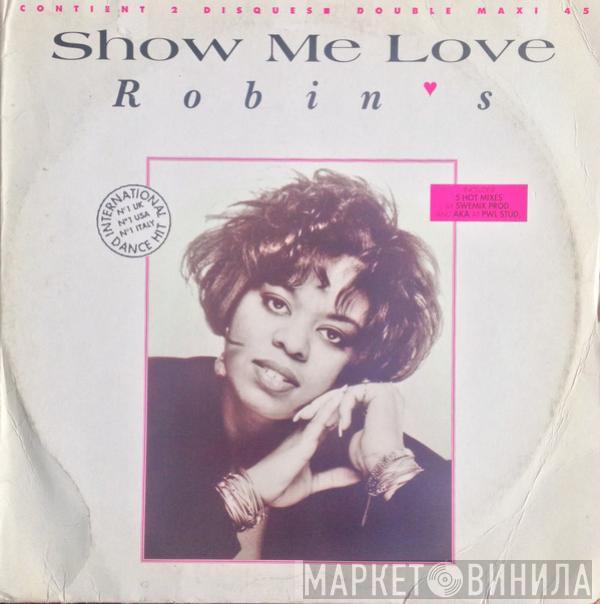  Robin S.  - Show Me Love