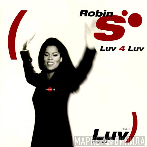  Robin S.  - Luv 4 Luv