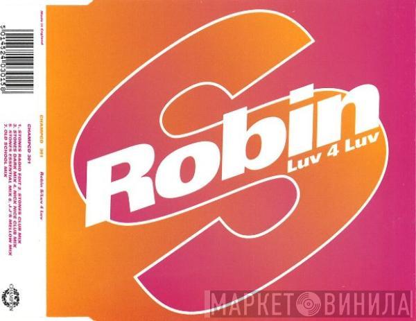  Robin S.  - Luv 4 Luv