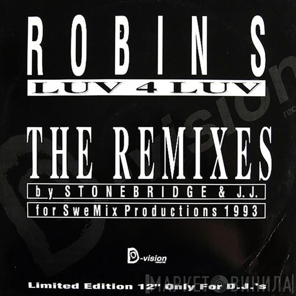  Robin S.  - Luv 4 Luv (Remixes)