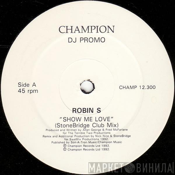  Robin S.  - Show Me Love