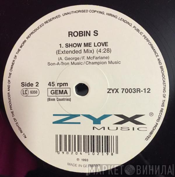  Robin S.  - Show Me Love (Remix)