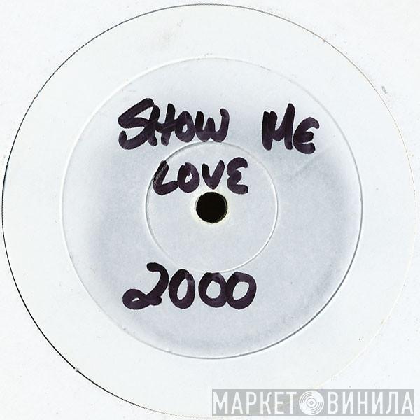  Robin S.  - Show Me Love 2000