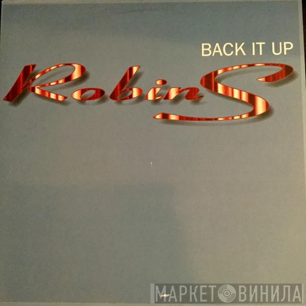  Robin S.  - Back It Up