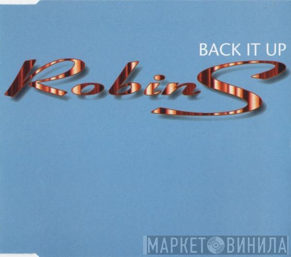 Robin S. - Back It Up