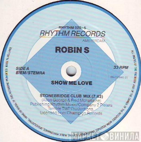 Robin S. - Show  Me Love