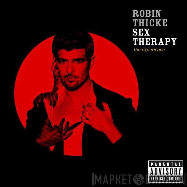  Robin Thicke  - Sex Therapy: The Experience