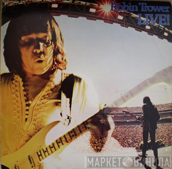 Robin Trower - Robin Trower Live!