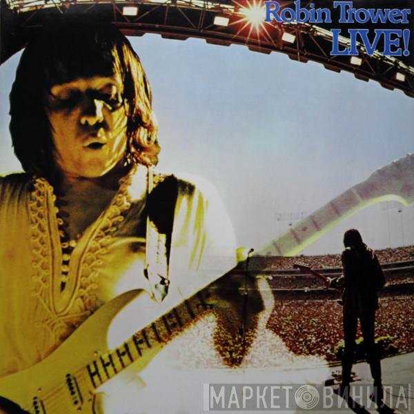 Robin Trower - Robin Trower Live!