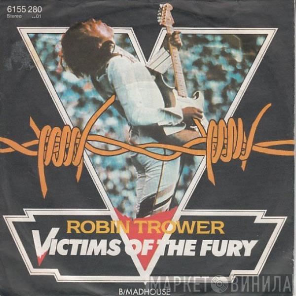 Robin Trower - Victims Of The Fury