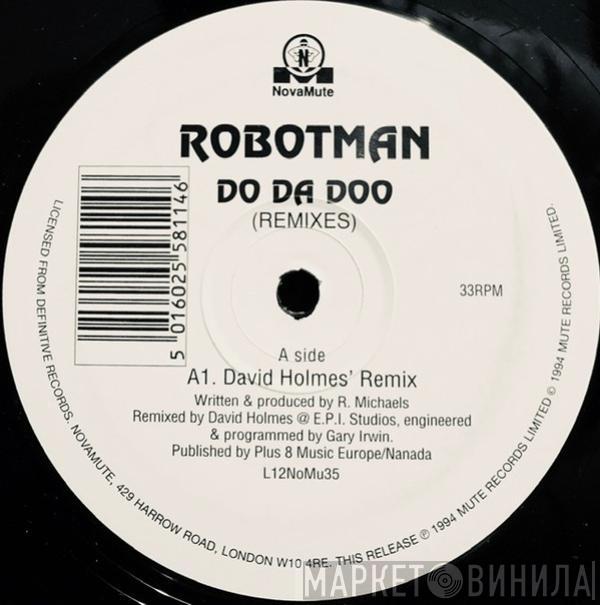 Robotman - Do Da Doo (Remixes)