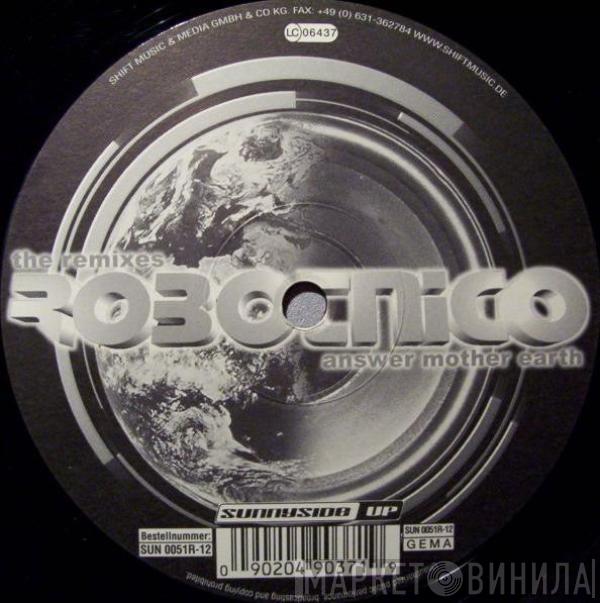 Robotnico - Answer Mother Earth (The Remixes)