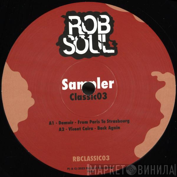  - Robsoul Classic Sampler 03