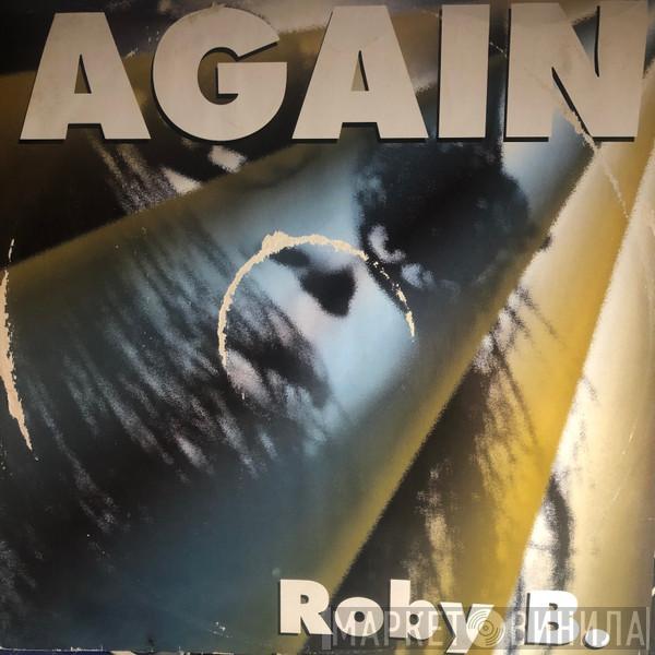 Roby B. - Again