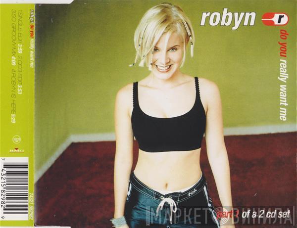 Robyn - Do You Really Want Me