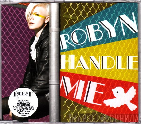 Robyn - Handle Me