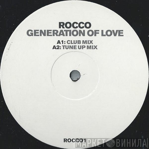 Rocco - Generation Of Love