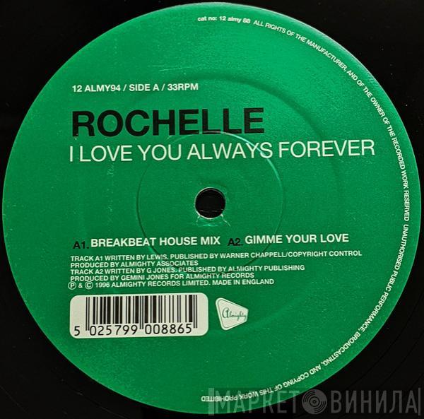 Rochelle  - I Love You Always Forever