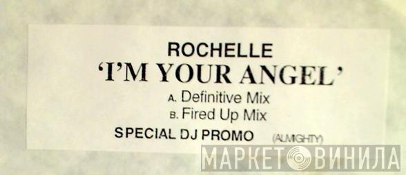 Rochelle  - I'm Your Angel