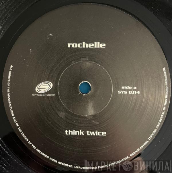 Rochelle  - Think Twice