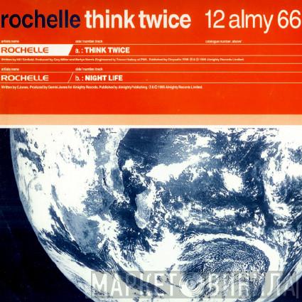 Rochelle  - Think Twice