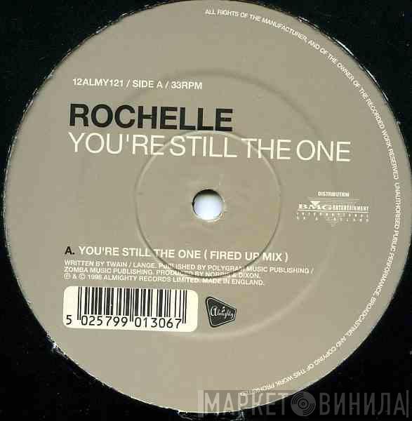 Rochelle  - You're Still The One