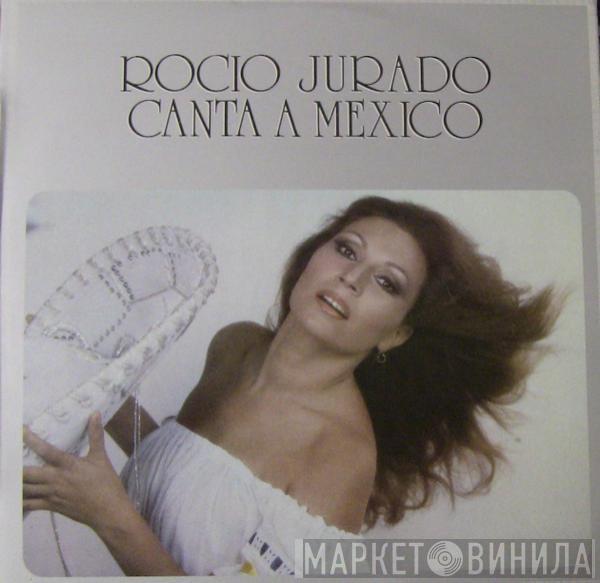 Rocio Jurado - Canta A México