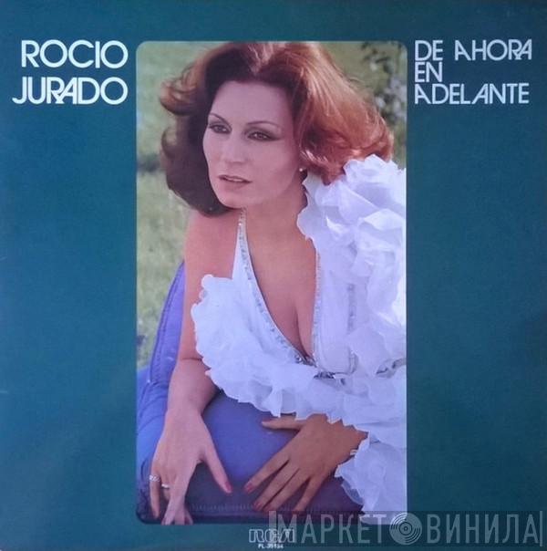 Rocio Jurado - De Ahora En Adelante