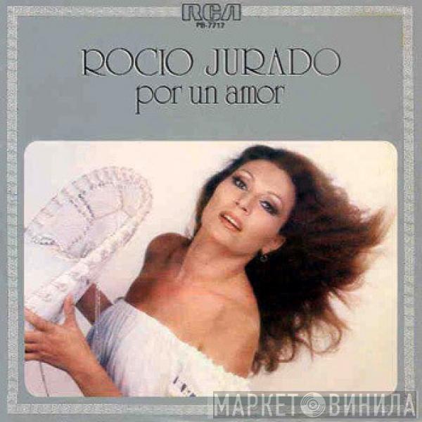 Rocio Jurado - Por Un Amor