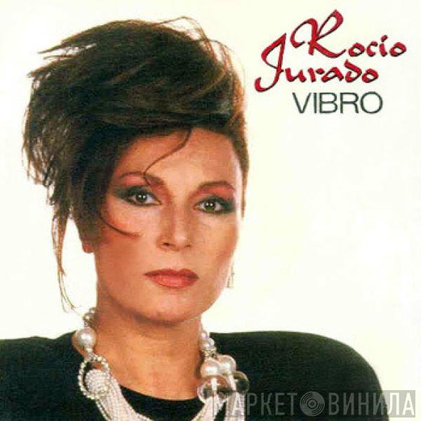 Rocio Jurado - Vibro