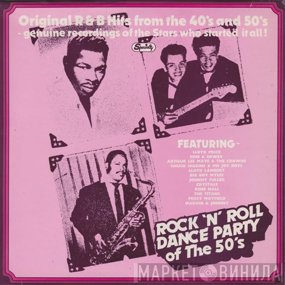  - Rock 'N' Roll Dance Party Of The 50's