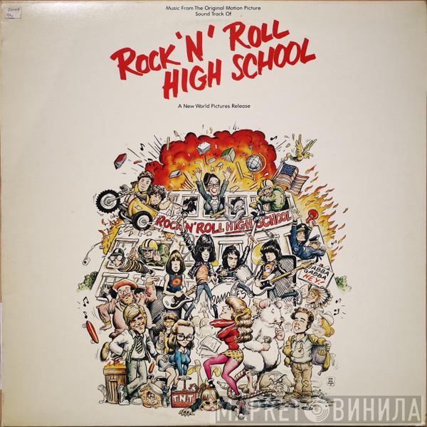  - Rock 'N' Roll High School (Music From The Original Motion Picture Soundtrack)