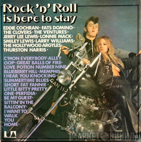  - Rock 'N' Roll Is Here To Stay