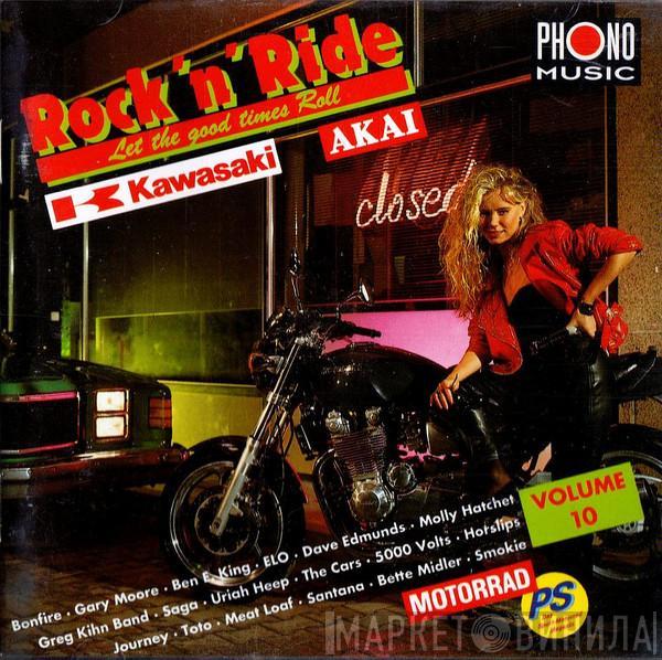  - Rock 'n' Ride Volume 10 - Let The Good Times Roll