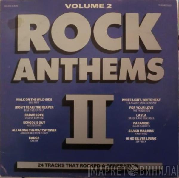  - Rock Anthems II