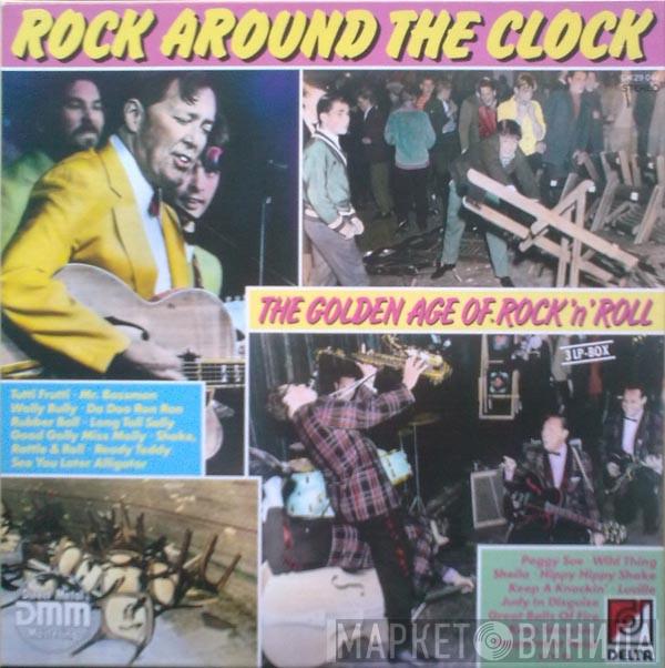  - Rock Around The Clock (The Golden Age Of Rock 'n' Roll)