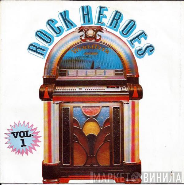 Rock Heroes - Rock Heroes Vol. 1