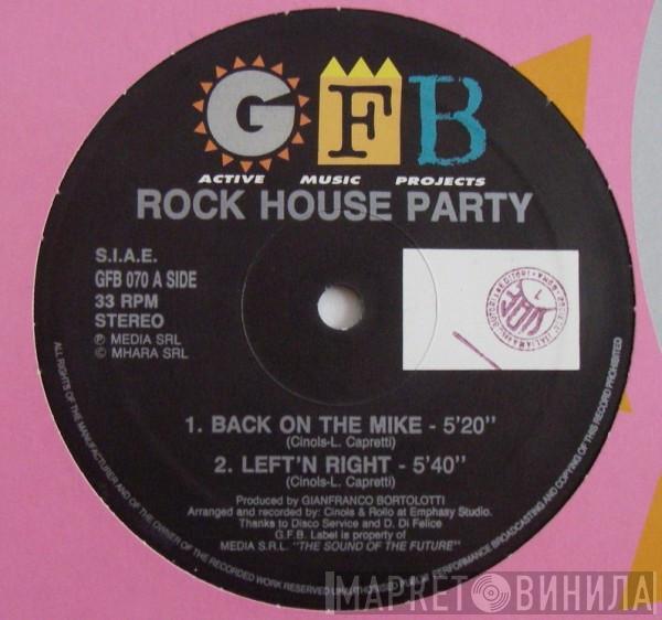 Rock House Party - Back On The Mike / Left'N Right / Come On Now / 1-2-3-4