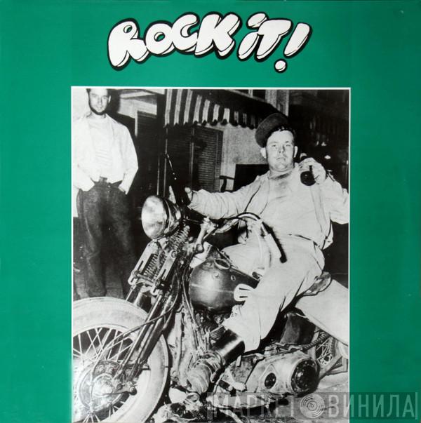  - Rock It!