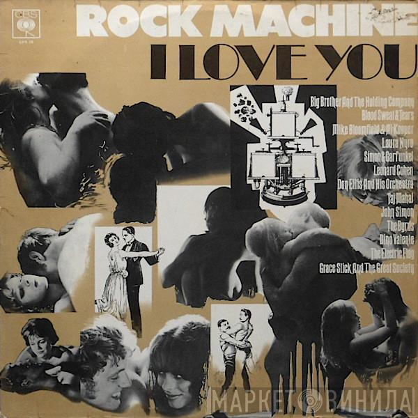  - Rock Machine - I Love You