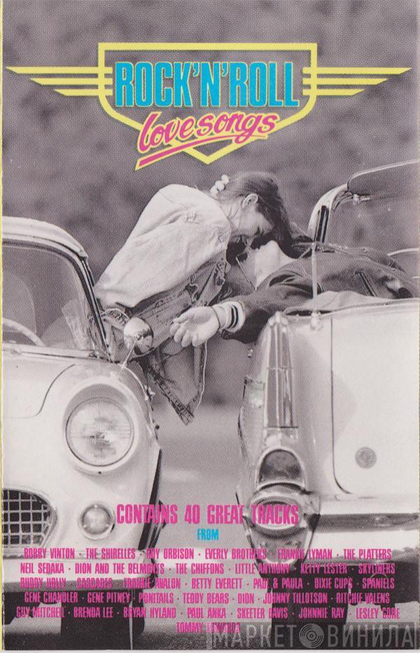  - Rock'N'Roll Love Songs